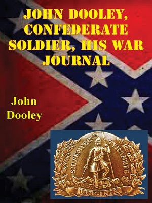 cover image of John Dooley, Confederate Soldier